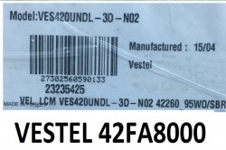 VESTEL , VES420UNDL-3D-N02 , VES420UNDL-2D-N03 , 42 3D SMART LED TV , 42FA8000 ,  42FA7200, 42NX600 , 42R6010 , 42 VNB REDUCED A-TYPE REV0.1 , 42 VNB REDUCED C-TYPE REV0.1  , 6 ADET LED ÇUBUK - 2
