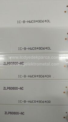 ZNL60600-AC , IC-B-HWCR49D640R , IC-B-HWCR49D640L , ARÇELİK , A49L55314B2 , 49VLE5537 , B49L 6652 5B , A49L 5740 4W , 12 ADET LED ÇUBUK